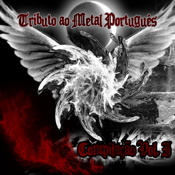 Tributo ao Metal Portugu&ecirc;s - Comp. Vol. I