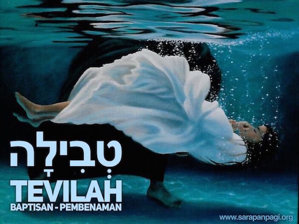 'TEVILAH' BAPTISAN, STUDY KATA IBRANI - SarapanPagi Biblika Ministry